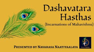 Dashavatara Hastas (Incarnations Of Maha Vishnu) -NAVARASA NAATIYAALAYA