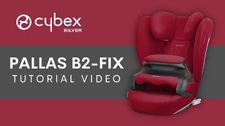 CYBEX Pallas B2-Fix Car Seat Tutorial