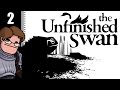 Let's Play The Unfinished Swan Part 2 - The Unfinished Empire