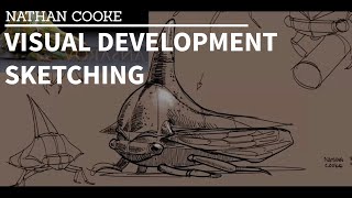 Visual Development Sketching Class - Nathan Cooke