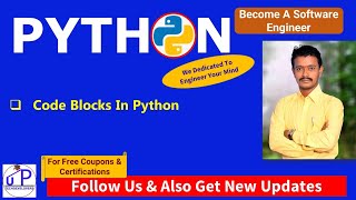 PythonForEngineers 08: How To Use Code Blocks In Python| What Are Code Blocks & Their Importance|