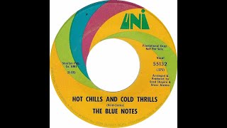 The Blue Notes - Hot Chills and Cold Thrills 1969 ((Stereo))