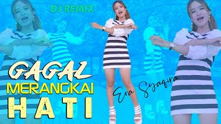Download Mp3 GAGAL MERANGKAI HATI  (dj remix) - Era Syaqira  //  Air Mata Tetesi Bumi