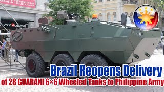 Brazil Reopens Delivery of 28 GUARANI 6×6 Wheeled Tanks to Philippine Army ❗ ❗ ❗