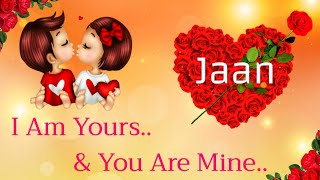 Jaan I Love You | Romantic Love Status | Romantic Love Lines in Hindi
