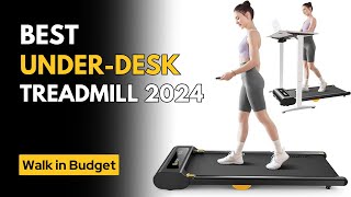 Top 3 Under-Desk Treadmill (on Amazon): Small & Low Noise Machine