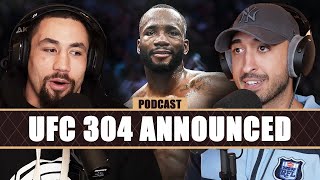 UFC 304 Fights ANNOUNCED! Rob Whittaker REACTS | MMArcade Podcast (Episode 42)