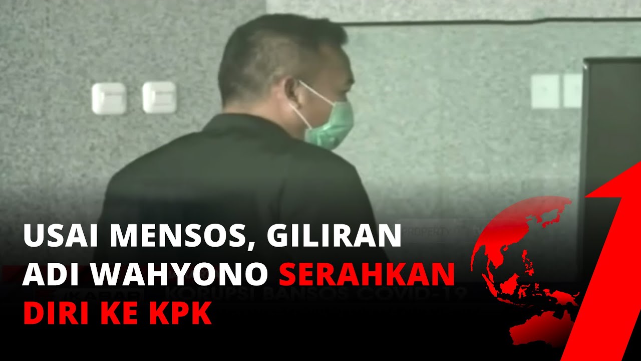 Adi Wahyono Menyerahkan Diri Ke KPK Terkait Kasus Korupsi Bansos Covid ...