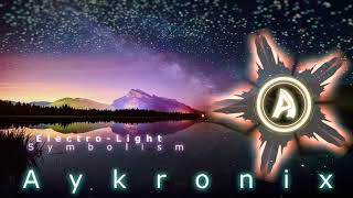 [EDM] Electro-Light - Symbolism (Aykronix Release)