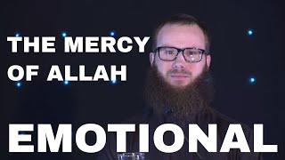 The Mercy of Allah | EMOTIONAL | Yusha Evans