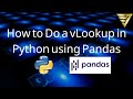 How to Do a vLookup in Python using Pandas | #169