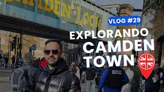 Conheça um dos lugares mais divertidos e alternativos de Londres, Camden Town!  | VLOG #29 |