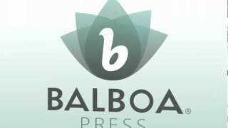 Introducing Balboa Press, a Division of Hay House