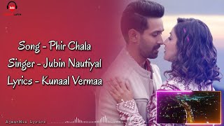 Phir Chala (LYRICS) - Jubin Nautiyal | Payal D | Kunaal V | Ginny Weds Sunny Yami Gautam, Sunny M