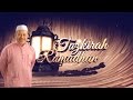 #Tazkirah Ramadhan Siri 1 - Ustaz Dato' Tuan Ibrahim Tuan Man