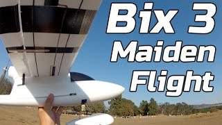 Bix3 Maiden Flight - Bixler 3