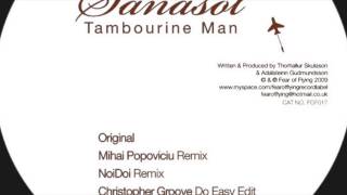 Sanasol - Tambourine Man (Christopher Groove's Do Easy Edit)