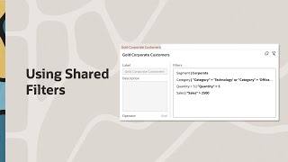 Using Shared Filters in Oracle Analytics
