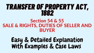 Section 54 & 55, Transfer Of Property Act, 1882 | Judiciary