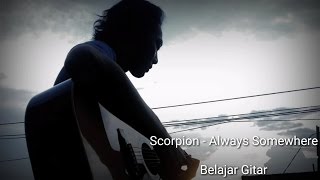 Belajar Gitar • Scorpion - Always Somewhere • Kunci Gitar •