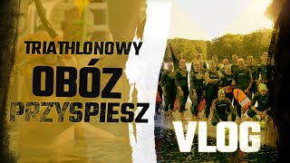 TRIATHLONOWY OBÓZ PRZYSPIESZ