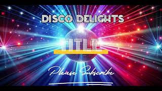 Disco Delights Remixes - TITLE | REGGAE JUMP HYPE | 105 BPM