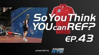 Squash : So You Think You Can Ref? EP.43 : Matthew v Willstrop - CRAMP! Rules vs. Fair Play?