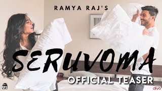 Seruvoma - Official Teaser | Ramya Raj | Saiman Sadiq | U1 Records