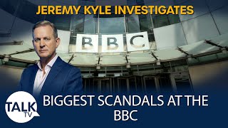 Jeremy Kyle Investigates The Biggest SCANDALS at The BBC