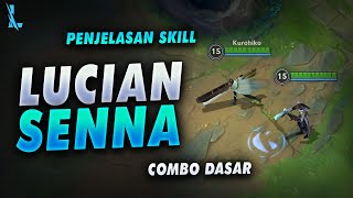 Baru, Lucian & Senna   Penjelasan Skill, Combo dan Tips Lucian Senna Wild Rift Kurohiko