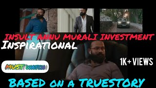 Insult annu Murali investment|INSPIRATIONAL WHATSAPP STATUS|ZERO-HERO|MY_VlogZ_|