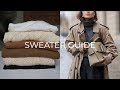 SWEATER GUIDE | How To Find Great Knits