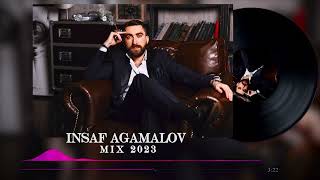 INSAF AGAMALOV - MIX 2023