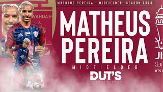 ⚽ MATHEUS PEREIRA   | ATTACKING MIDFIELDER | Skills, Goals & Assists  AL-WANDA FC HD 2023