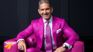 Transform Your Life: Grant Cardone's Journey from Struggle to Success