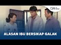 Alasan Ibu Bersikap Galak