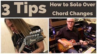 3 Tips on How to Solo Over Chord Changes | Tim Pierce | Steve Stine
