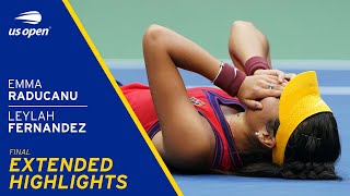 Emma Raducanu vs Leylah Fernandez Extended Highlights | 2021 US Open Final