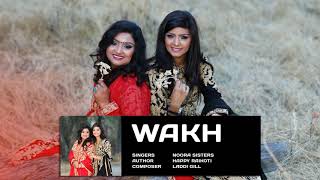 Nooran Sisters   Wakh Full Audio Song    Happy Raikoti    Latest Punjabi Songs 2016   YouTube