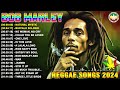 Bob Marley New Songs 2024 - Bob Marley Greatest Hits Full Album 🎶 Top 20 Bob Marley Songs All Time