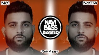 Take it easy⛳[Bass Boosted] Karan Aujla | Latest Punjabi Song 2023 | NAVI BASS BOOSTED