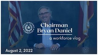 Pursuing Education | TWC Chairman Bryan Daniel VLOG | August 4, 2022