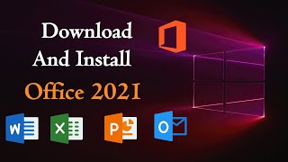 How to Install and Activate Microsoft Office 2021( Safe way!)