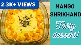 Mango shrikhand || Flavoured dahi || Mango yogurt || मैंगो श्रीखंड
