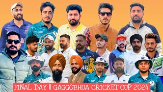 FINAL DAY || GAGGOBHUA COSCO CRICKET CUP 2024 || TARN TARAN || 5AAB SPORTS LIVE