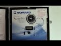 Understanding the Features of your Hayward AquaTrol Salt System Understanding the Features of your Hayward AquaTrol Salt System
