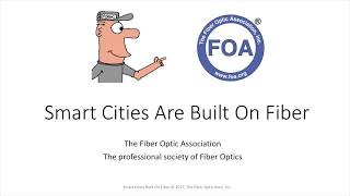 Lecture 48 Smart Cities Are Built On Fiber Optics