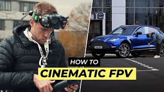How to SHOOT CINEMATIC FPV with 10 SIMPLE Cinematic FPV Tips!!