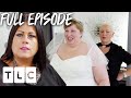 FULL EPISODE | Curvy Brides' Boutique | Season 2 Episode 2