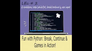 15-Day Python Learning Challenge 🔥 Day 2 | Use of if, eilf,else, loops, break & continue.....